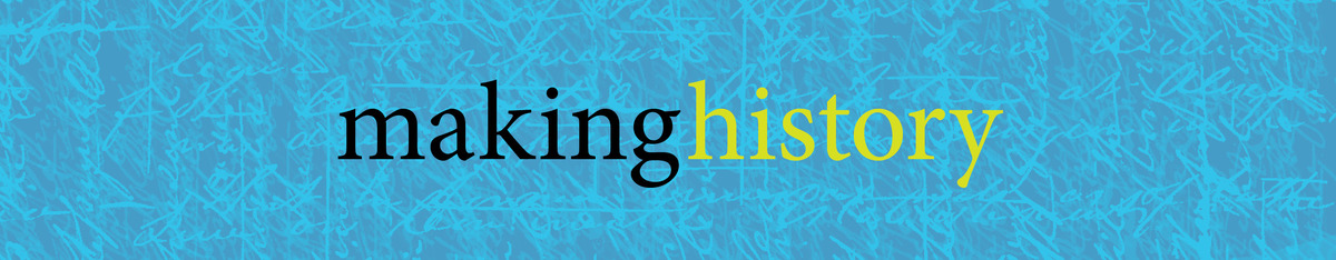 Making History Banner